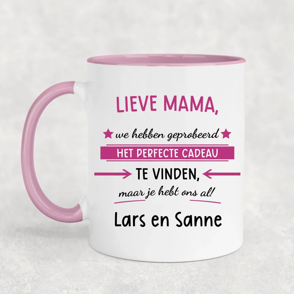 Je hebt ons al! - Gepersonaliseerde mok