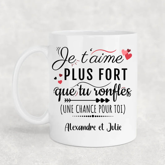 Tu ronfles - Mug personalized