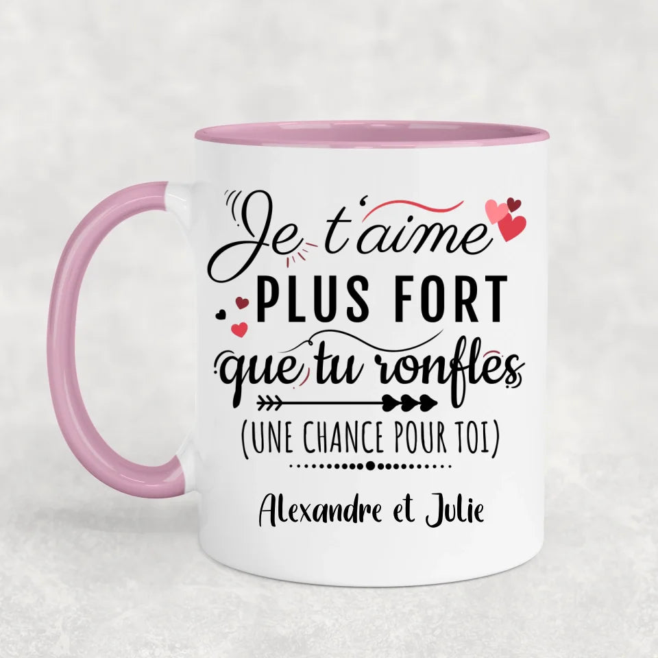 Tu ronfles - Mug personalized