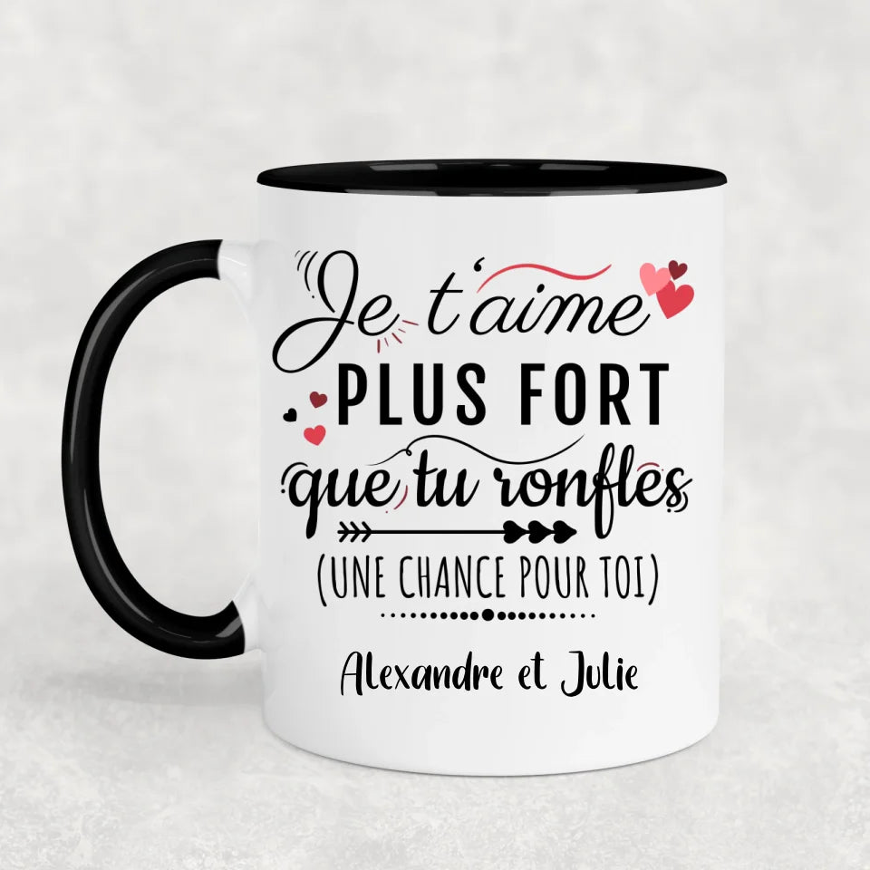 Tu ronfles - Mug personalized